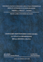 Eustachio Montemurro uomo di Dio: la vita e la promozione della dignità umana