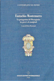 Eustachio Montemurro. Un protagonista del Mezzogiorno tra poveri ed emarginati.