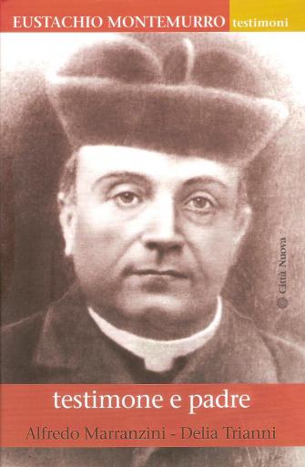 Eustachio Montemurro, testimone e padre